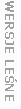 WERSJE LE�NE
