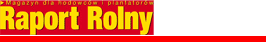 Raport rolny napisał o firmie PRONAR Sp. z o.o.