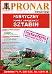 SZTABIN (woj. podlaskie)
ul. Augustowska 94A 
(przy stacji paliw PRONAR)
tel. kom. 506 718 327, 506 718 338 

Fabryczny Punkt Sprzeda�y PRONAR jest otwarty 
od poniedzia�ku do pi�tku 
w godz. 800 - 1800 